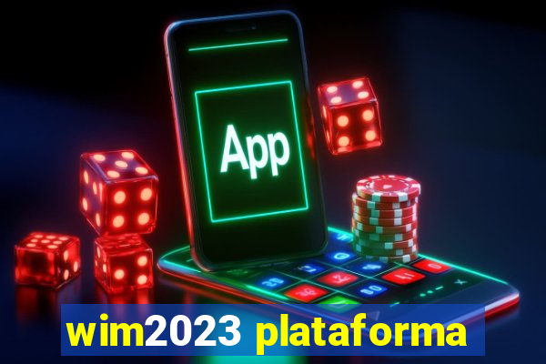 wim2023 plataforma